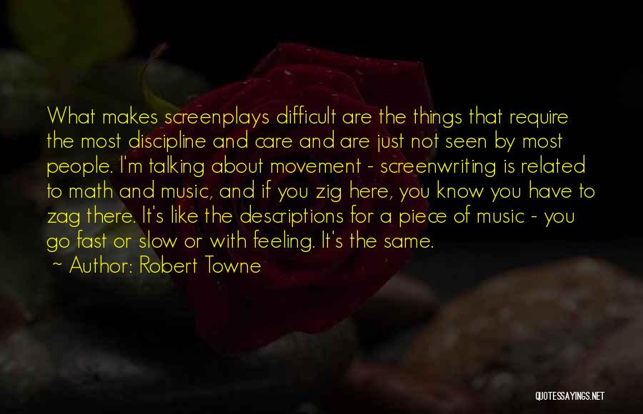 Zig Zag Quotes By Robert Towne