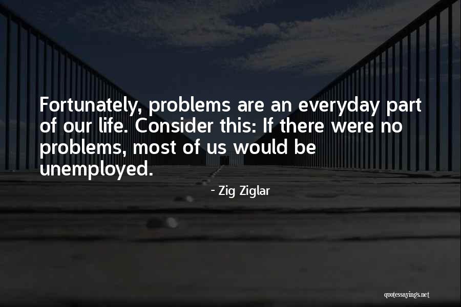 Zig Ziglar Quotes 1767391 Zig Ziglar Quotes 1767391