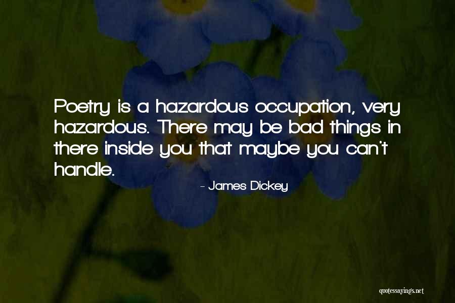 Zigan Quotes By James Dickey Zigan Quotes By James Dickey