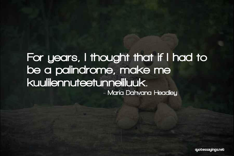 Zigante Najveci Quotes By Maria Dahvana Headley Zigante Najveci Quotes By Maria Dahvana Headley