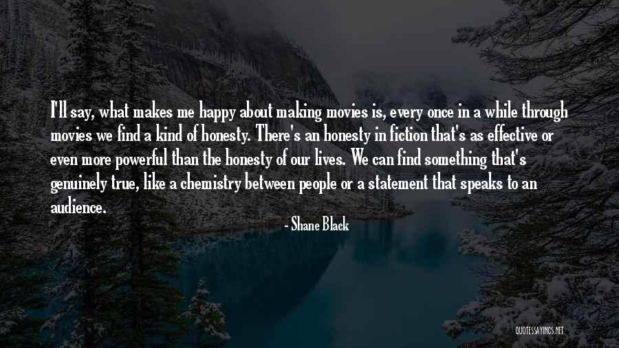 Zigga Zagga Quotes By Shane Black Zigga Zagga Quotes By Shane Black