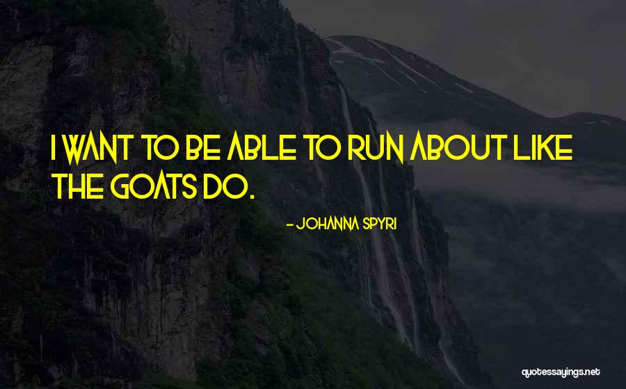 Zigged When I Should Have Zagged Quotes By Johanna Spyri Zigged When I Should Have Zagged Quotes By Johanna Spyri