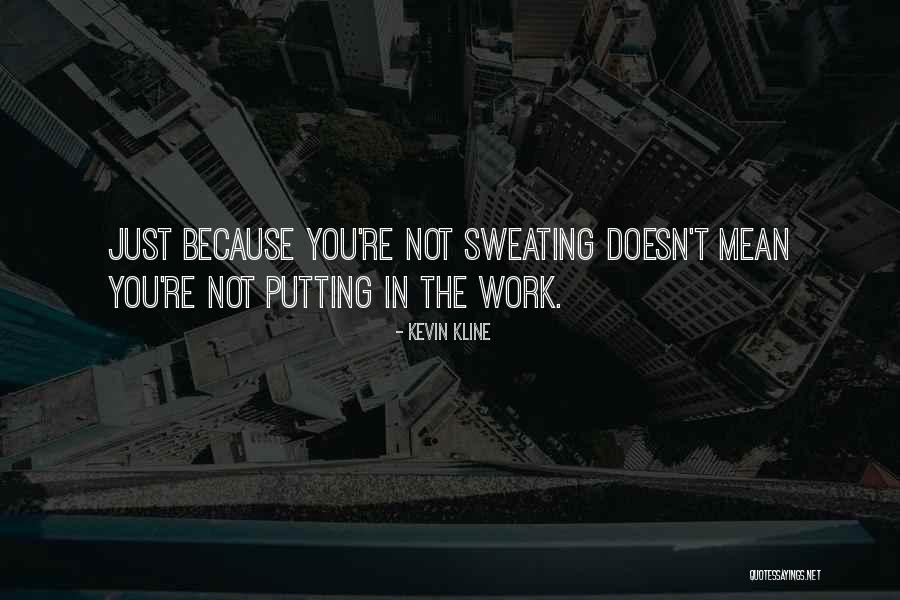 Ziggies Quotes By Kevin Kline Ziggies Quotes By Kevin Kline