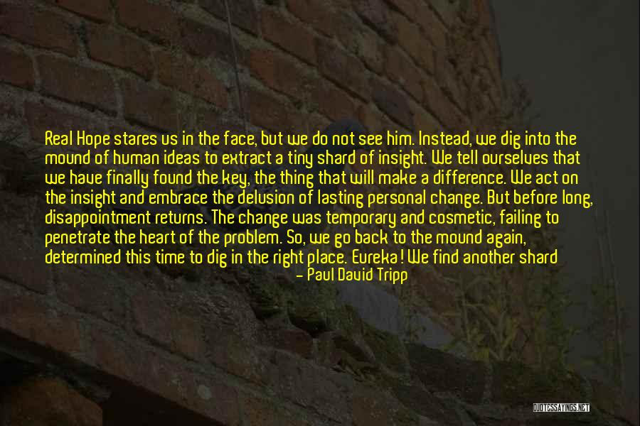 Zigging Quotes By Paul David Tripp Zigging Quotes By Paul David Tripp