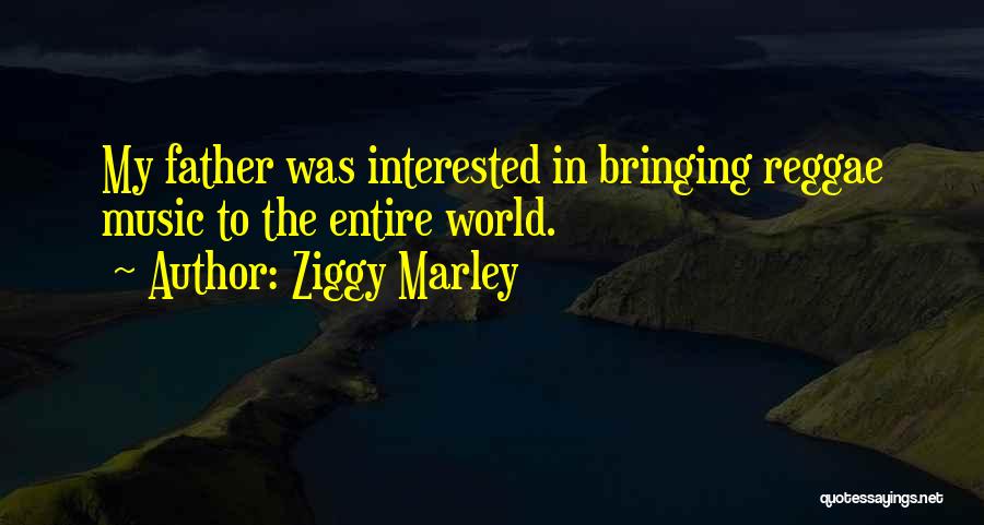Ziggy Marley Quotes 1106104