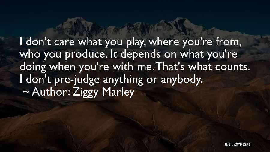 Ziggy Marley Quotes 125983