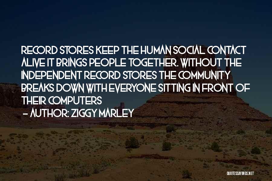 Ziggy Marley Quotes 1640325