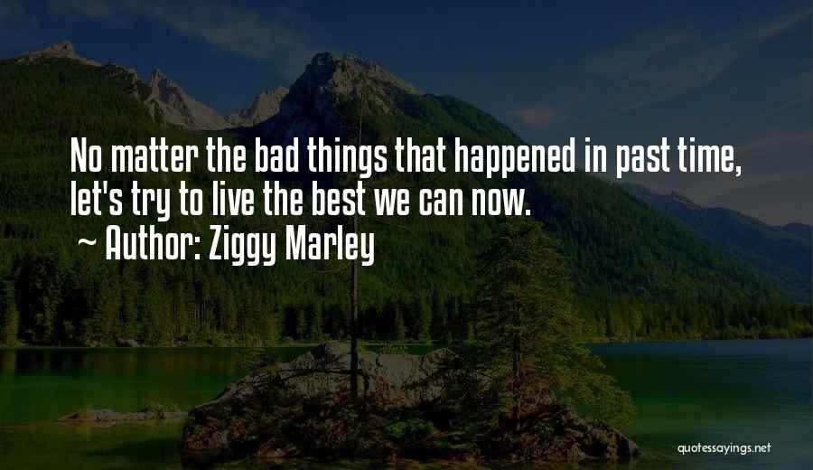 Ziggy Marley Quotes 438779