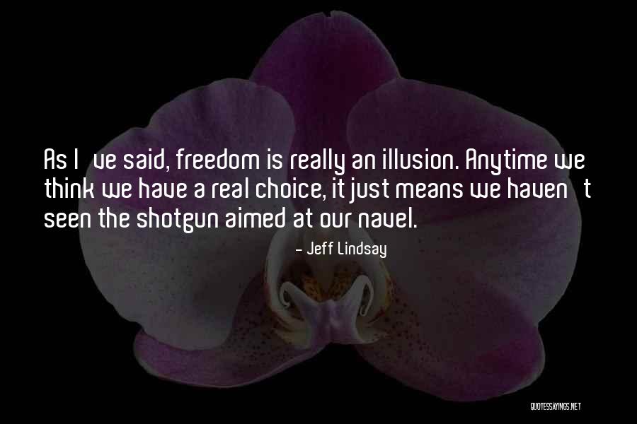 Zigman Mobilier Quotes By Jeff Lindsay Zigman Mobilier Quotes By Jeff Lindsay