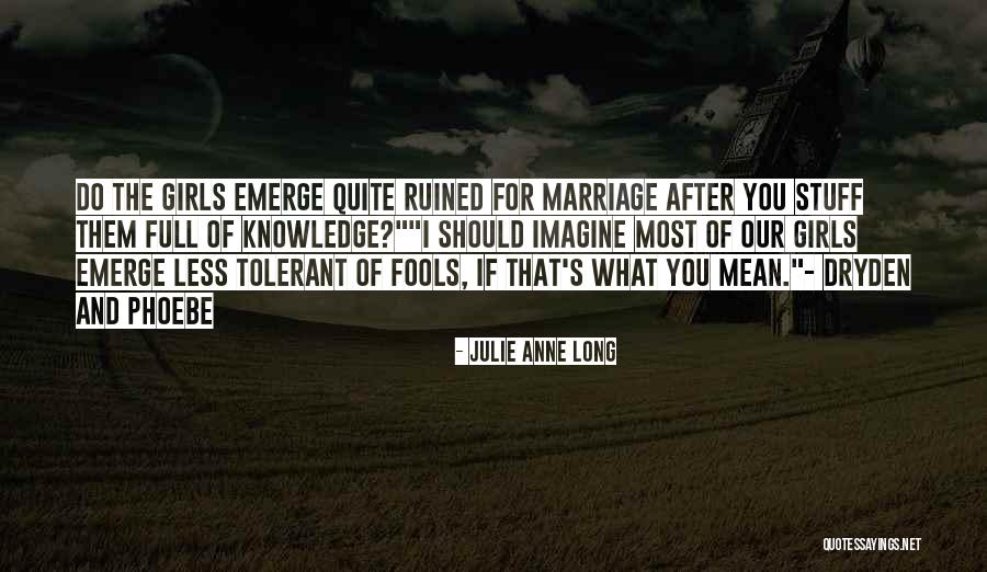 Zignego Agency Quotes By Julie Anne Long Zignego Agency Quotes By Julie Anne Long