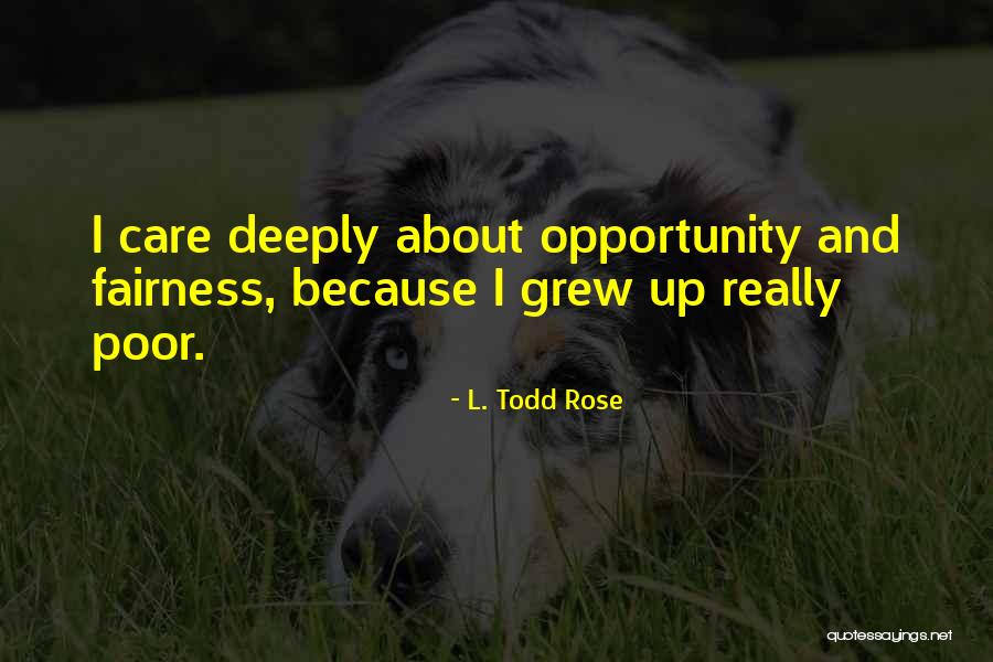 Zigs Shoes Quotes By L. Todd Rose Zigs Shoes Quotes By L. Todd Rose