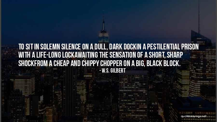 Zihinsel Quotes By W.S. Gilbert Zihinsel Quotes By W.S. Gilbert