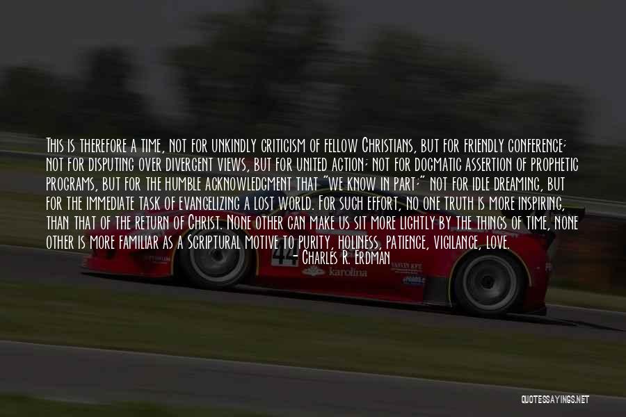 Zikmundova Vila Quotes By Charles R. Erdman