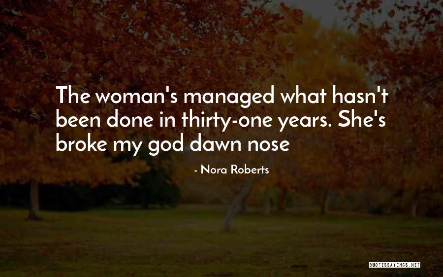 Zikri Quotes By Nora Roberts Zikri Quotes By Nora Roberts