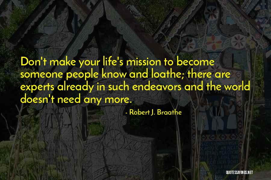 Zilberstein Olga Quotes By Robert J. Braathe Zilberstein Olga Quotes By Robert J. Braathe