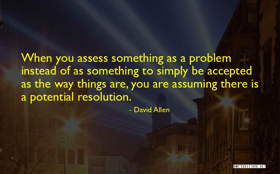 Zilele Quotes By David Allen Zilele Quotes By David Allen