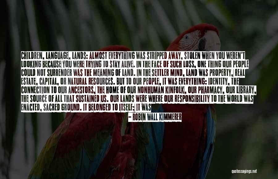 Zilinskas Fotografas Quotes By Robin Wall Kimmerer Zilinskas Fotografas Quotes By Robin Wall Kimmerer