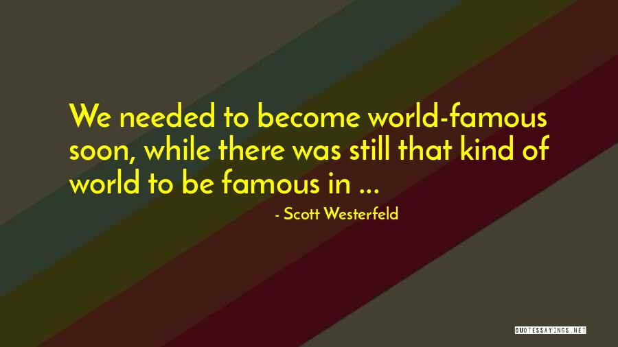 Zilinskas Fotografas Quotes By Scott Westerfeld Zilinskas Fotografas Quotes By Scott Westerfeld