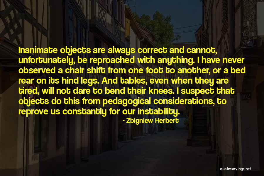 Ziller Ink Quotes By Zbigniew Herbert Ziller Ink Quotes By Zbigniew Herbert
