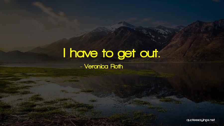 Zillertalbahn Quotes By Veronica Roth Zillertalbahn Quotes By Veronica Roth
