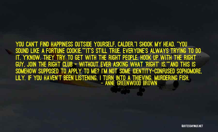 Zillmer Hiking Quotes By Anne Greenwood Brown Zillmer Hiking Quotes By Anne Greenwood Brown