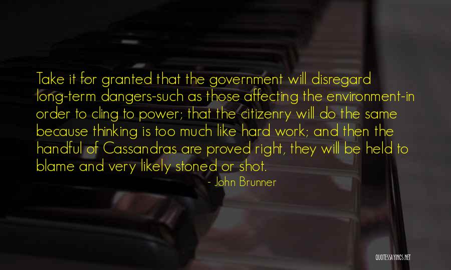 Zilpha Keatley Quotes By John Brunner Zilpha Keatley Quotes By John Brunner