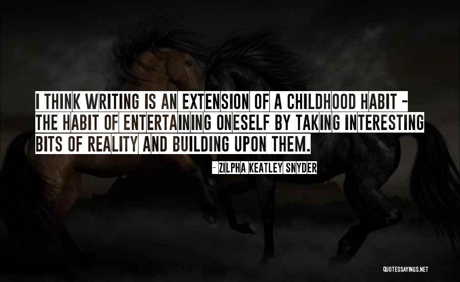 Zilpha Keatley Quotes By Zilpha Keatley Snyder Zilpha Keatley Quotes By Zilpha Keatley Snyder
