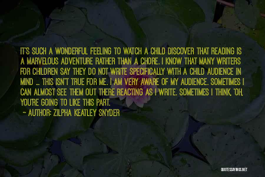 Zilpha Keatley Snyder Quotes 373365