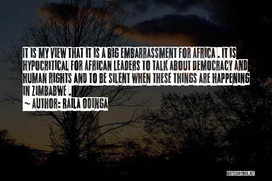 Zimbabwe Africa Quotes By Raila Odinga