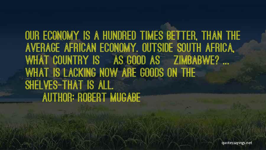 Zimbabwe Africa Quotes By Robert Mugabe