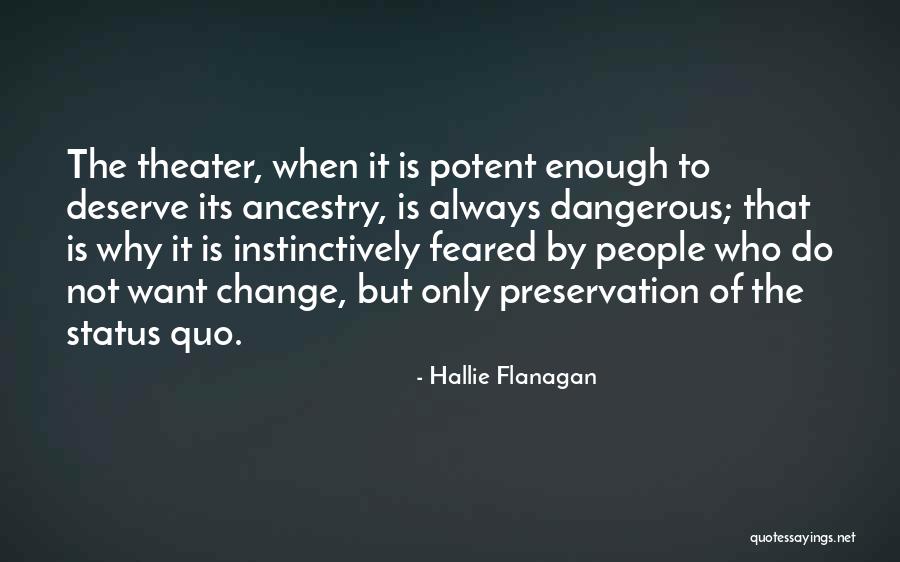 Zimbali Estate Quotes By Hallie Flanagan Zimbali Estate Quotes By Hallie Flanagan