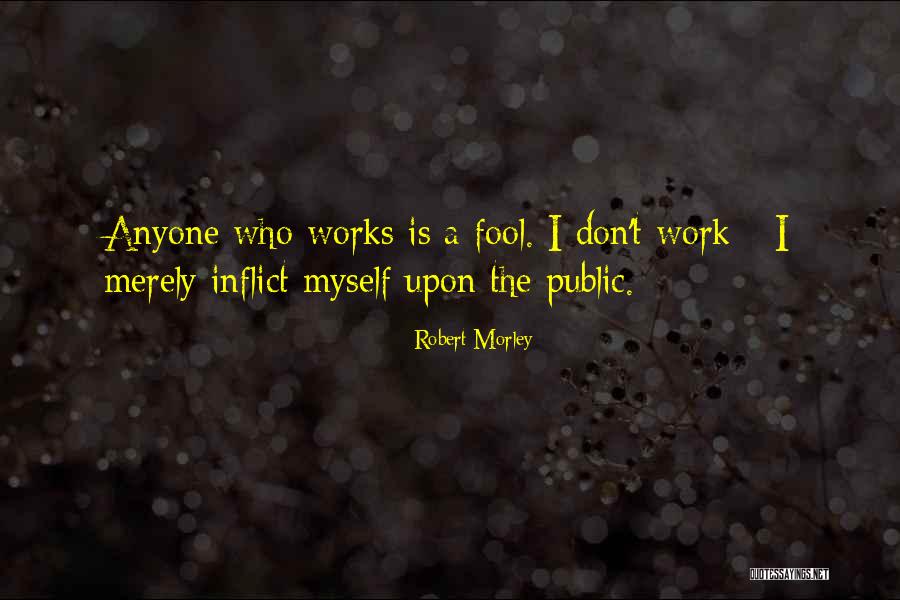 Zimbalist Carter Quotes By Robert Morley Zimbalist Carter Quotes By Robert Morley