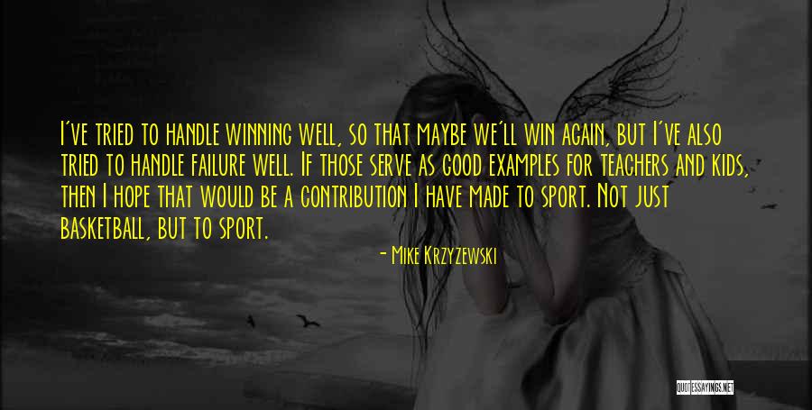 Zimbalist Jr Quotes By Mike Krzyzewski Zimbalist Jr Quotes By Mike Krzyzewski