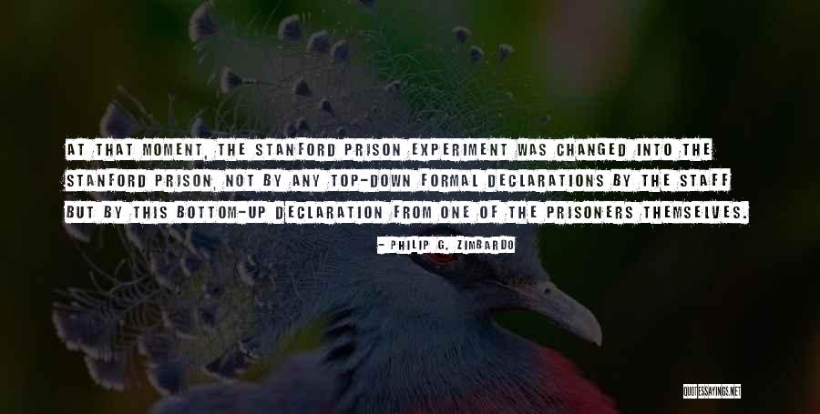 Zimbardo Stanford Prison Experiment Quotes By Philip G. Zimbardo Zimbardo Stanford Prison Experiment Quotes By Philip G. Zimbardo