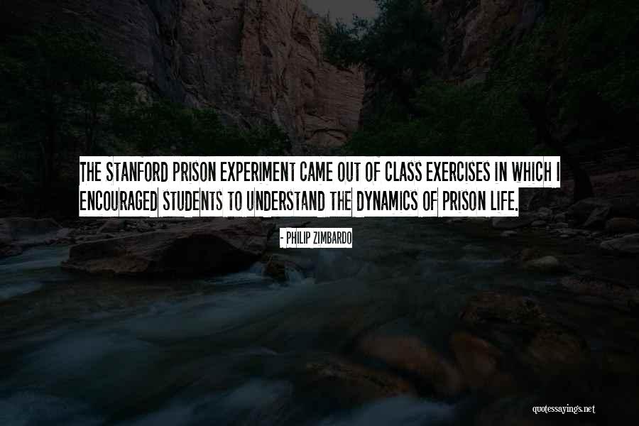 Zimbardo Stanford Prison Experiment Quotes By Philip Zimbardo Zimbardo Stanford Prison Experiment Quotes By Philip Zimbardo
