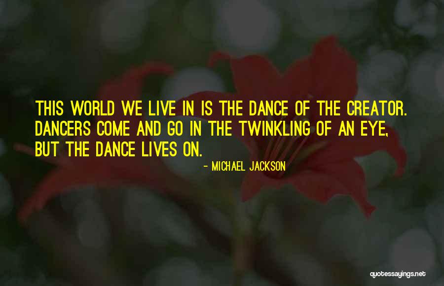 Zimet Ornomentalu Motivu Quotes By Michael Jackson