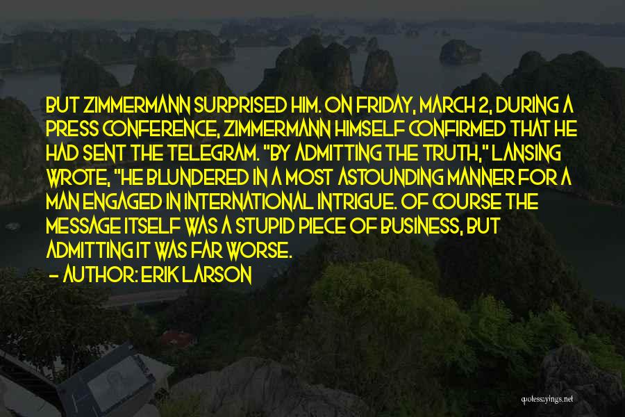 Zimmermann Telegram Quotes By Erik Larson