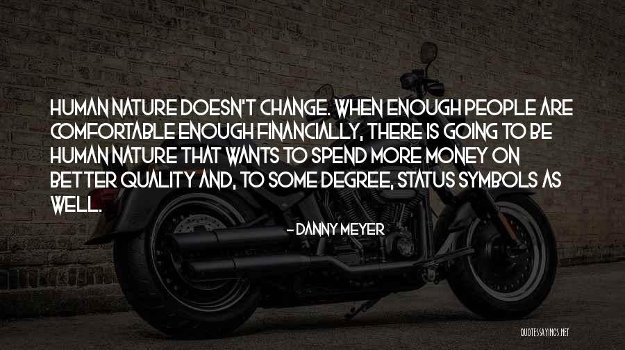 Zimmerschied Quotes By Danny Meyer Zimmerschied Quotes By Danny Meyer