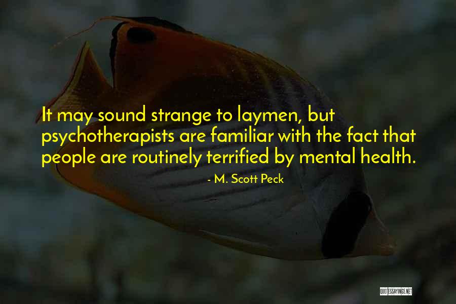 Zimneje Quotes By M. Scott Peck Zimneje Quotes By M. Scott Peck
