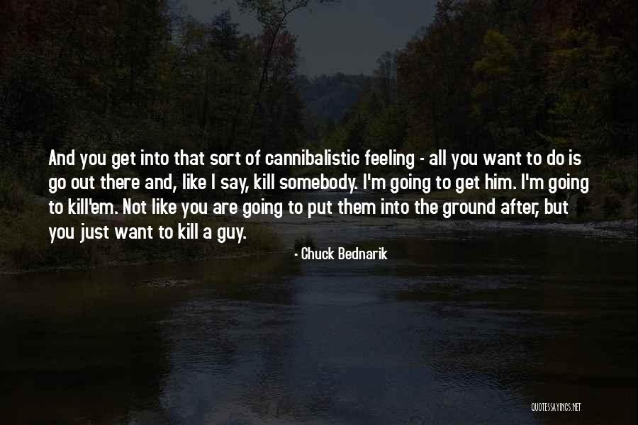 Zimouta Quotes By Chuck Bednarik Zimouta Quotes By Chuck Bednarik