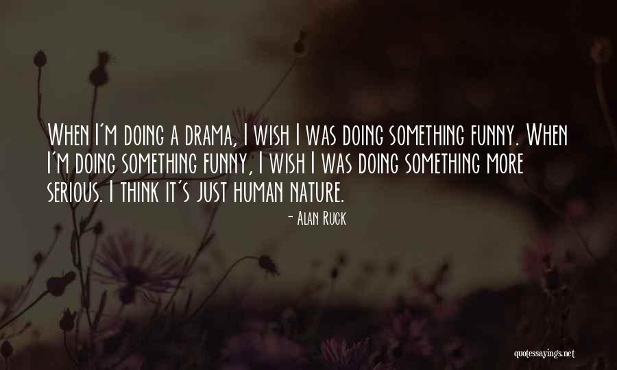 Zimtown Quotes By Alan Ruck Zimtown Quotes By Alan Ruck