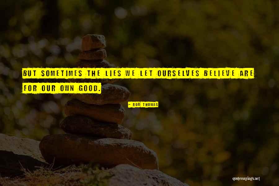 Zimy Zimy Quotes By Rob Thomas Zimy Zimy Quotes By Rob Thomas
