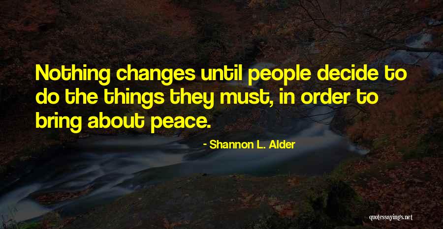 Zimy Zimy Quotes By Shannon L. Alder Zimy Zimy Quotes By Shannon L. Alder