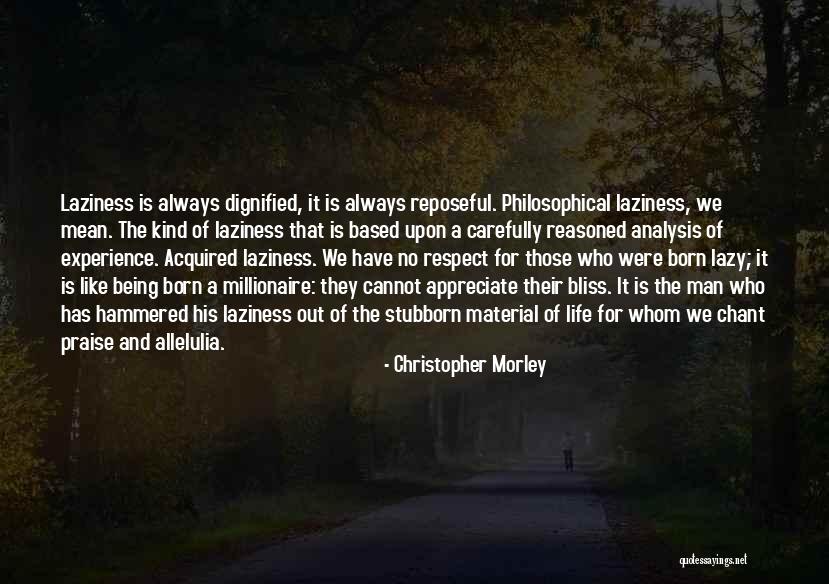 Zinabu Samaro Quotes By Christopher Morley Zinabu Samaro Quotes By Christopher Morley