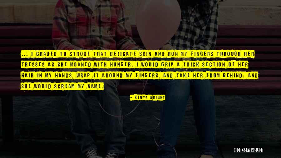 Zinaida Bolboceanu Quotes By Kenya Wright Zinaida Bolboceanu Quotes By Kenya Wright