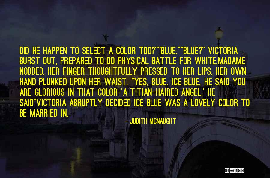 Zinat Quotes By Judith McNaught Zinat Quotes By Judith McNaught