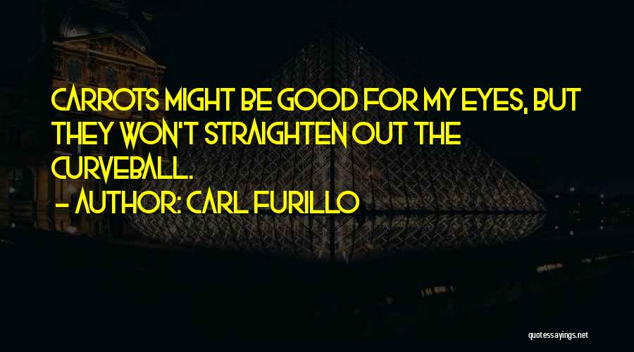 Zinat Sat Quotes By Carl Furillo