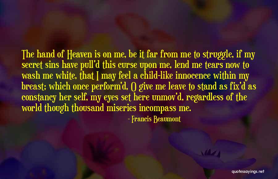 Zinati Leggings Quotes By Francis Beaumont Zinati Leggings Quotes By Francis Beaumont