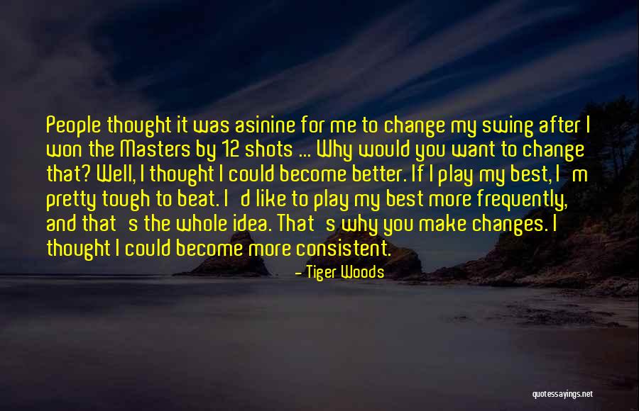 Zinati Leggings Quotes By Tiger Woods Zinati Leggings Quotes By Tiger Woods