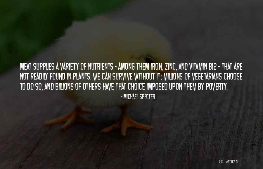 Zinc One Quotes By Michael Specter Zinc One Quotes By Michael Specter